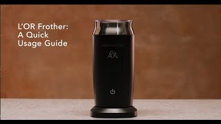 LOR Milk Frother A Quick Usage Guide [upl. by Corie676]