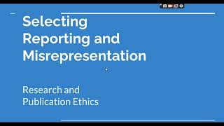 Selective Reporting and Misrepresentation of data Research and Publication ethics Phd coursework [upl. by Hadden]