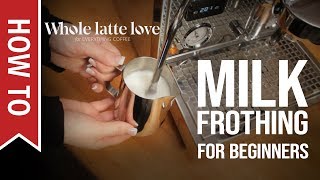 How To Milk Frothing for Beginners 5 Tips [upl. by Notgnirrac]